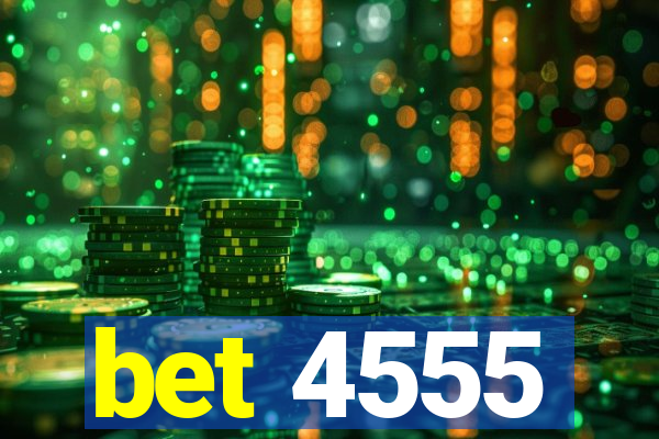 bet 4555